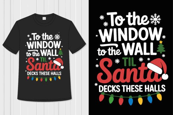 To the Window to the Wall Santa Christma